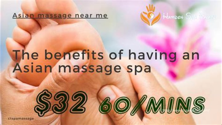 Discover the Best Asian Massage Near Me: A Complete Guide
