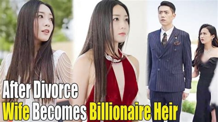 Divorce to Be the Top Heiress: A Deep Dive into Wealth and Power