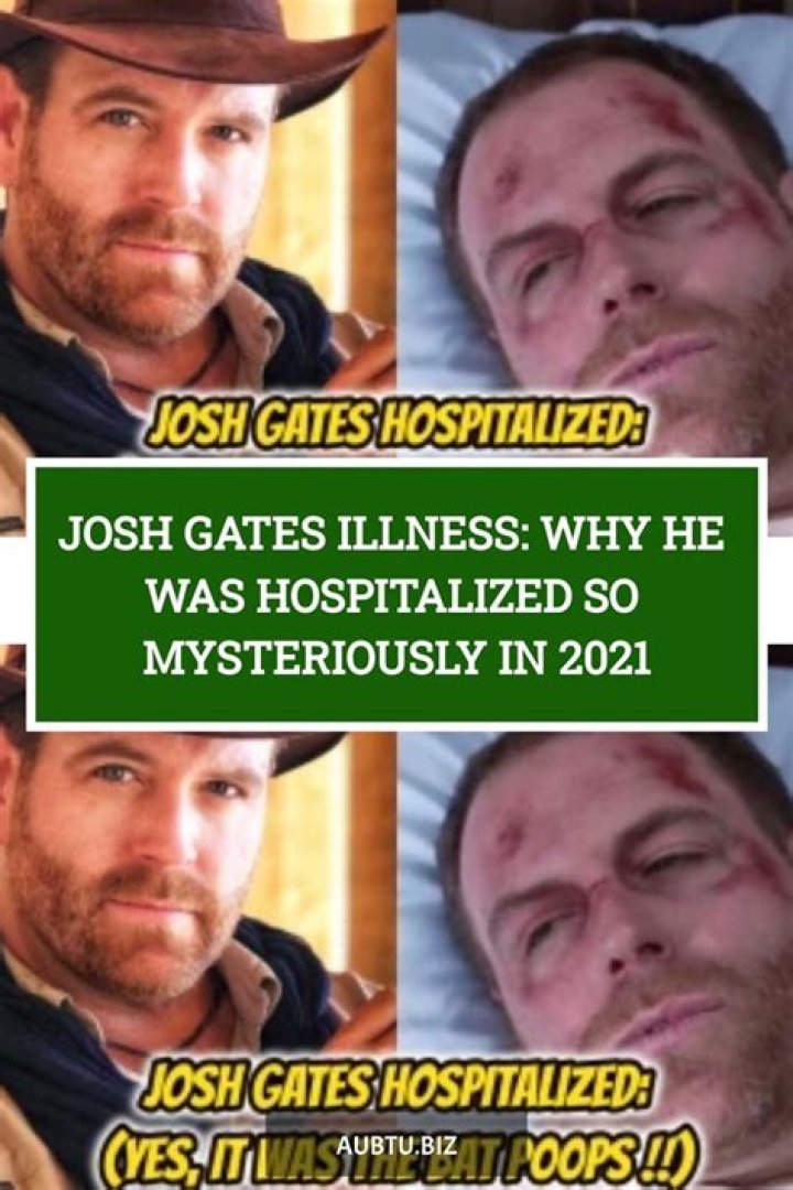 Josh Gates Hospitalized: What Happened and What It Means for His Fans