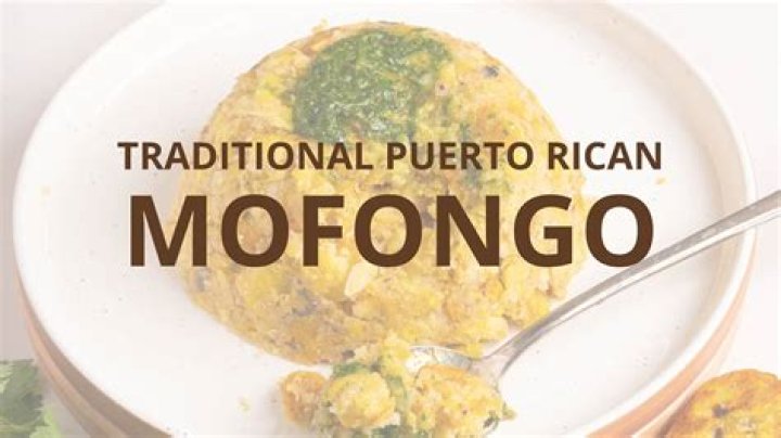 Mofongo Meaning: A Culinary Delight from Puerto Rico