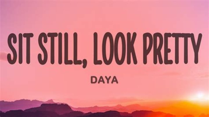 Unveiling the Essence of "Daya Sit Still Look Pretty"