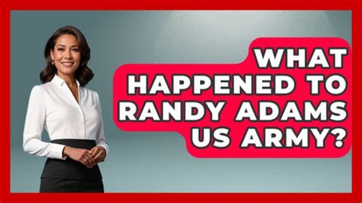 What Happened to Randy Adams: A Comprehensive Look
